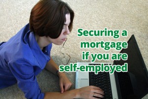 Securing a mortgage if you are self-employed
